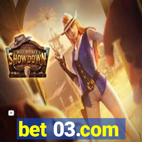 bet 03.com